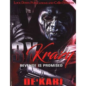 3X Krazy Vol. 1, Revenge Is Promised
By De'Kari