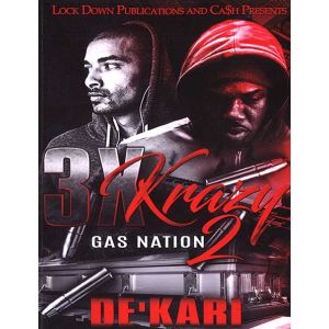 3X Krazy Vol. 2, Gas Nation
By De'Kari