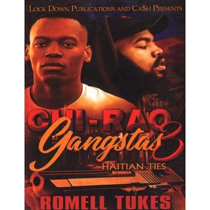 Chi-Raq Gangstas 3, Haitian Ties
By Romell Tukes
