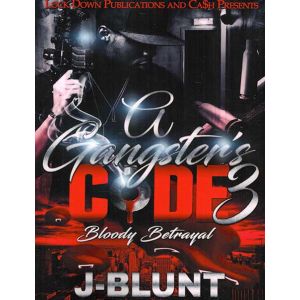 A Gangsters Code 3