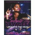 Salute My Savagery 1 Heavy is The Head Book By Fumiya Payne