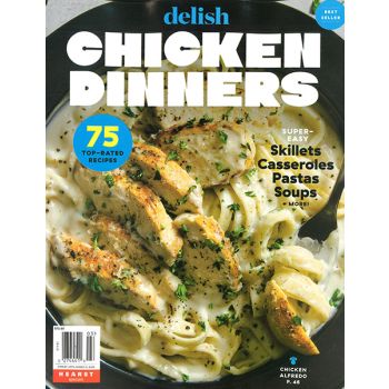 Delish Chicken Dinners Magazine Issue 3 Year 2024
75 Top-Rated Recipes