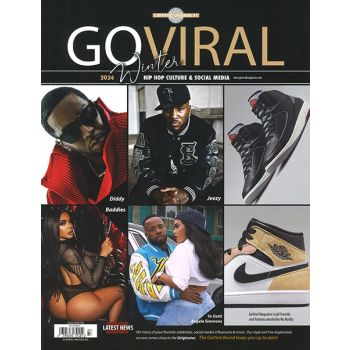 Go Viral Magazine Issue 24 Year 2024
The Hottest Hip Hop and Social Media Magazine