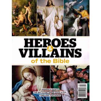 Heroes & Villains of the Bible