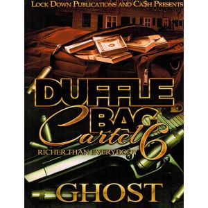 Duffle Bag Cartel Vol. 6, Richer Than Everybody
By Ghost