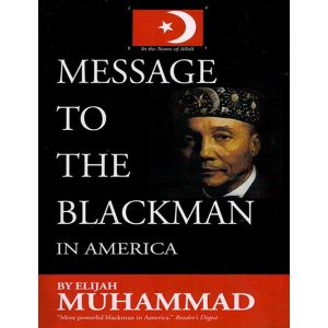 Message To The Blackman In America Book By Elijah Muhammad