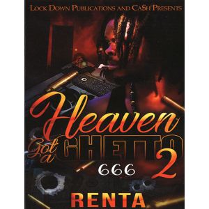 Heaven Got A Ghetto Vol. 2
By Renta