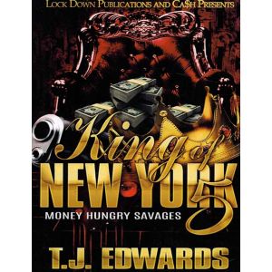 King of New York 5, Money Hungry Savages
By T.J. Edwards