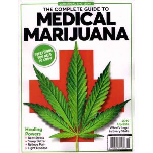 The Complete Guide to Medical Marijuana