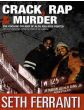 Crack Rap and Murder