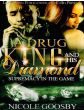 A Drug King and his Diamond 1