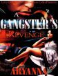 A Gangsters Revenge 1