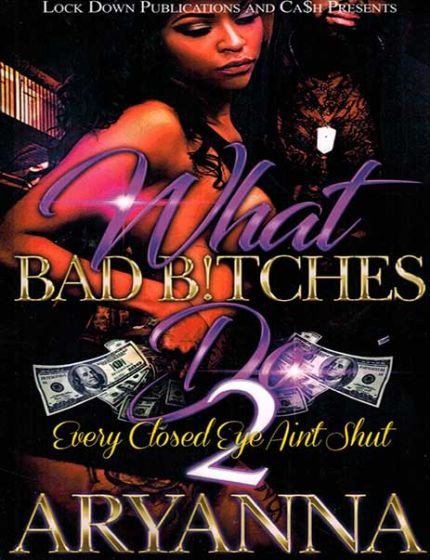 What Bad Bitches Do 2