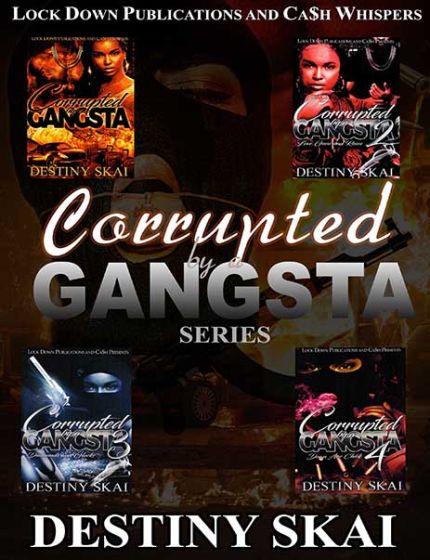 Corrupted by a Gangsta (Book Series)