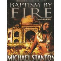 Baptism By Fire 1