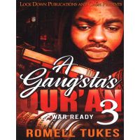 A Gangstas Quran Vol. 3, War Ready
By Romell Tukes